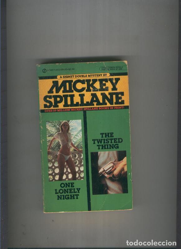 Libros: One lonely night- The Twisted Thing - Mickey Spillane - Foto 1