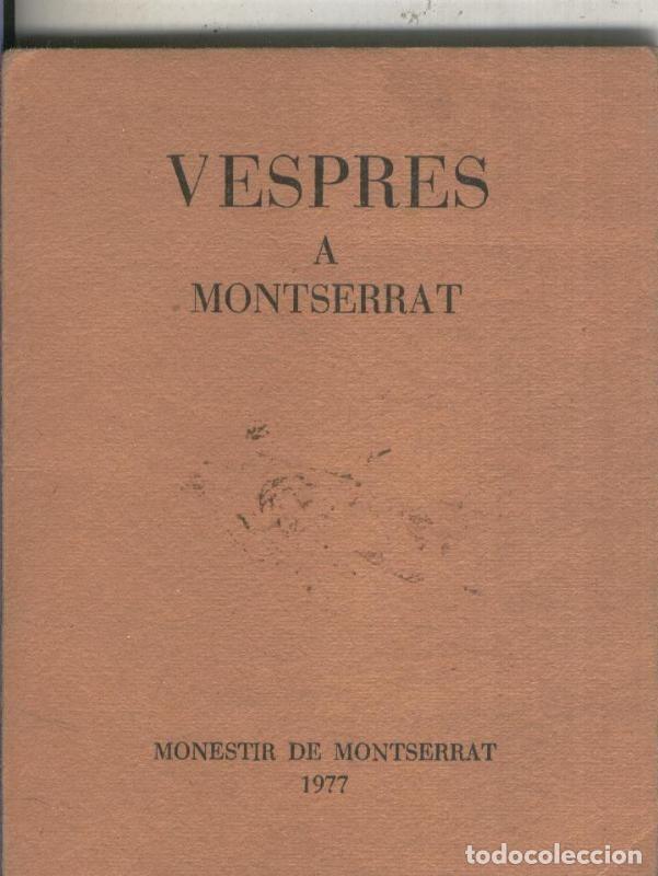 Libros: Vespres a Montserrat - Varios - Foto 1