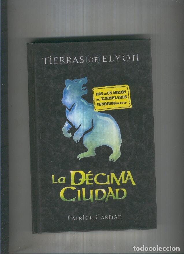Libros: La decima ciudad - Patrick Carman - Foto 1