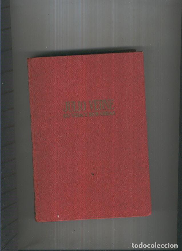 Libros: Julio Verne. Su vida y sus obras - Julio Verne