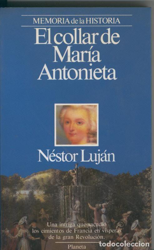 Libros: El collar de Maria Antonieta - Nestor Lujan - Foto 1
