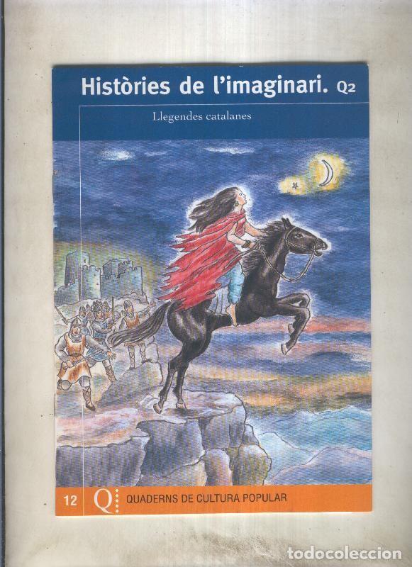 Livres: Quaderns de cultura popular numero 12: Histories de l,imaginari quadern 2: llegendes catalanes - var