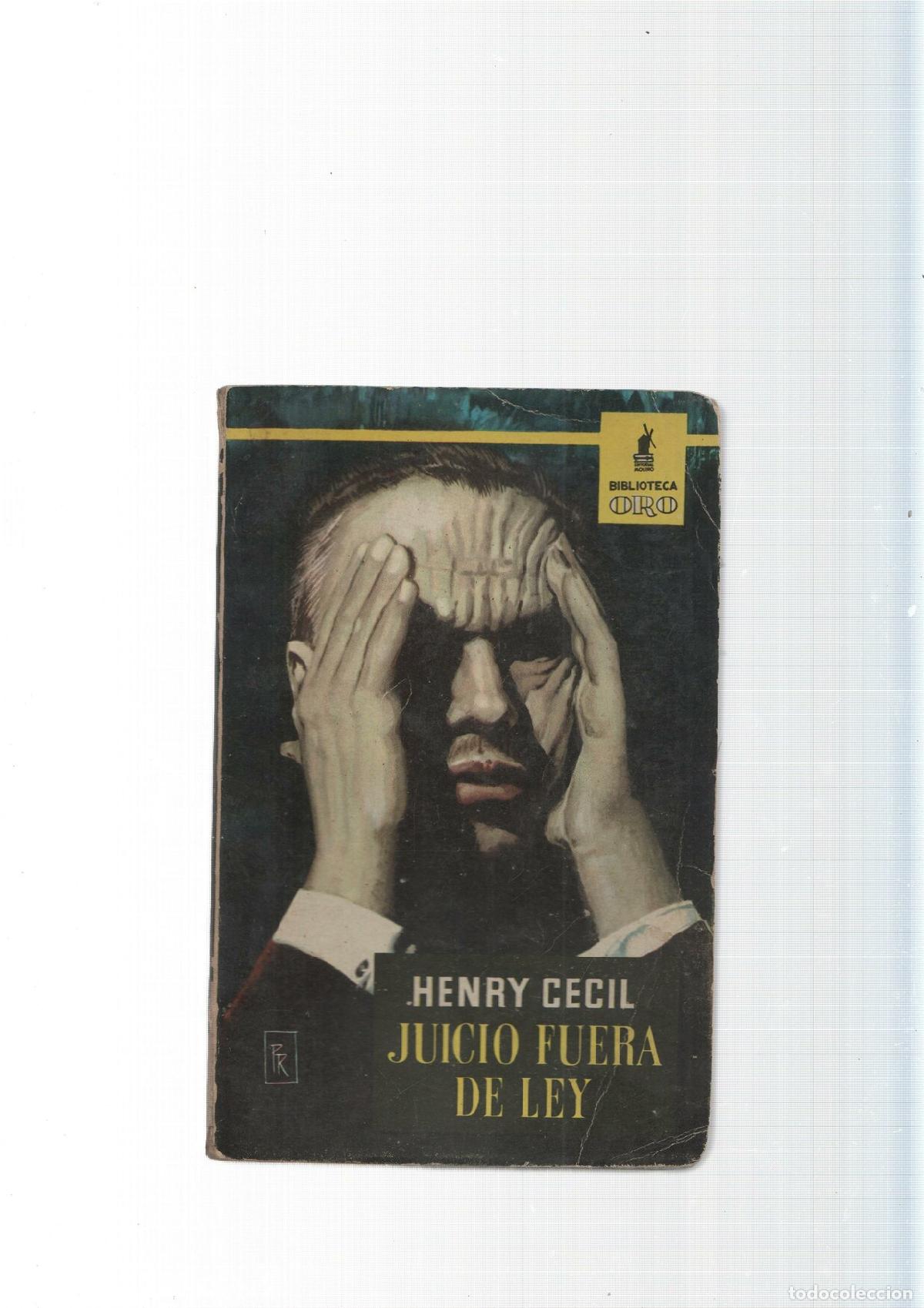 Libros: Biblioteca Oro numero 421: Juicio fuera de Ley - Henry Cecil