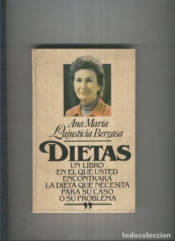 Libros: Dietas - Ana Maria Lajusticia Bergasa - Foto 1