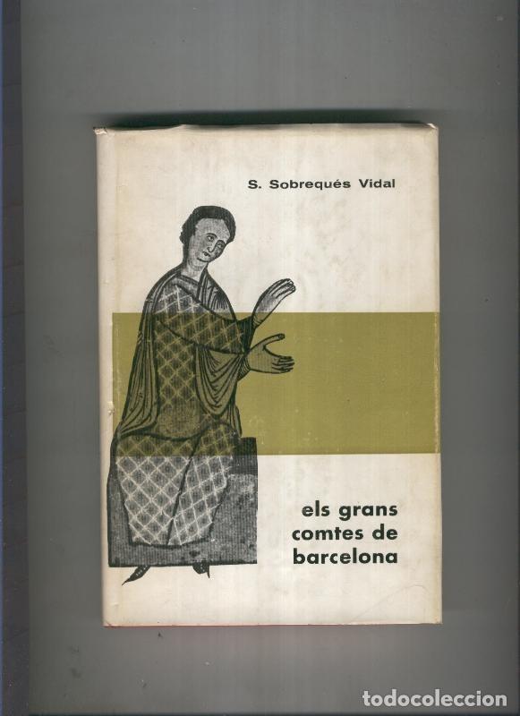 Libros: Els grans comtes de Barcelona - S. Sobreques Vidal - Foto 1