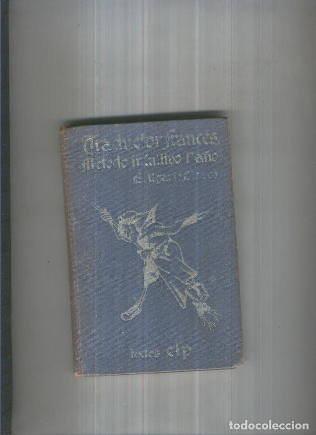 B&uuml;cher: Traductor Frances. Metodo Intuitivo de Lecturas - E. Ugarte Blasco