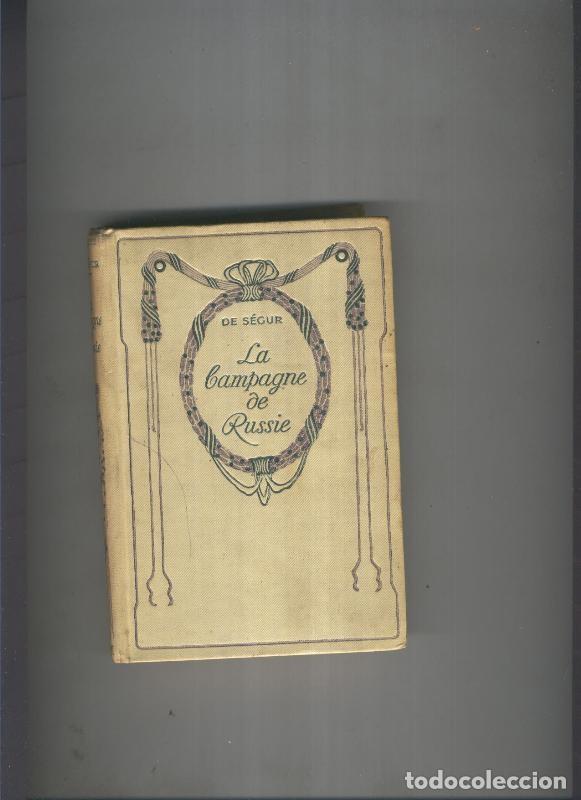 B&uuml;cher: La campagne de Russie - de Segur
