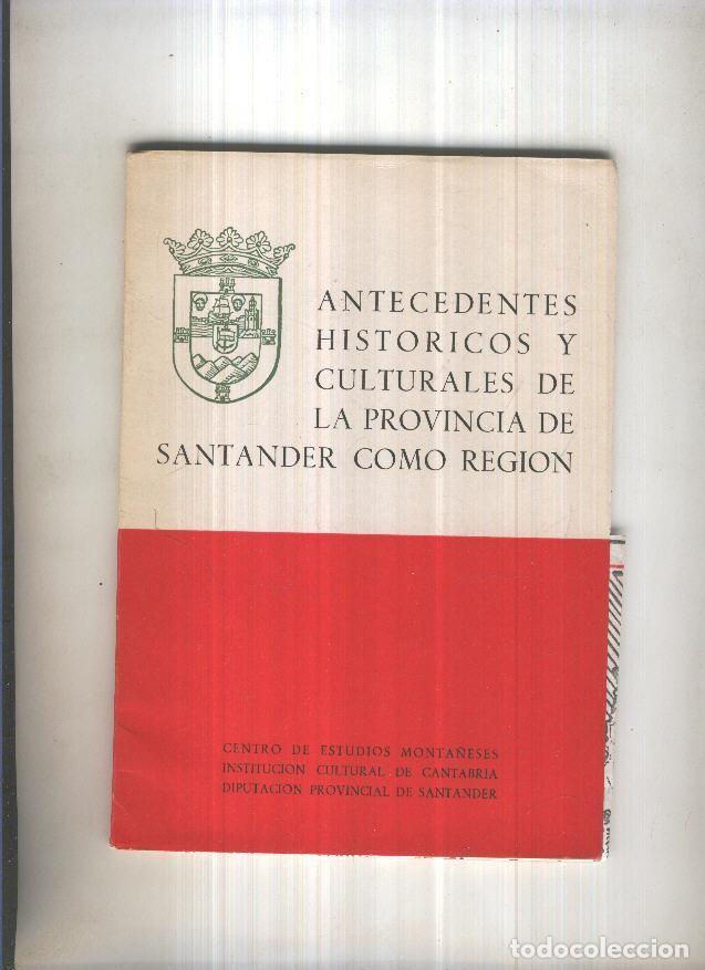 Libros: Antecedentes historicos y culturales de la Provincia de Santander - varios