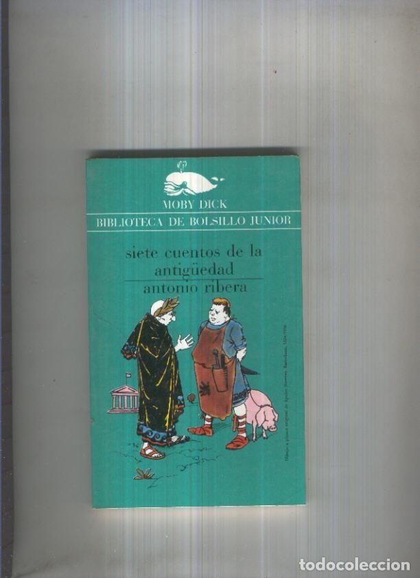 Libros: Moby Dick numero 074: Siete cuentos de la antiguedad - Antonio Ribera - Foto 1