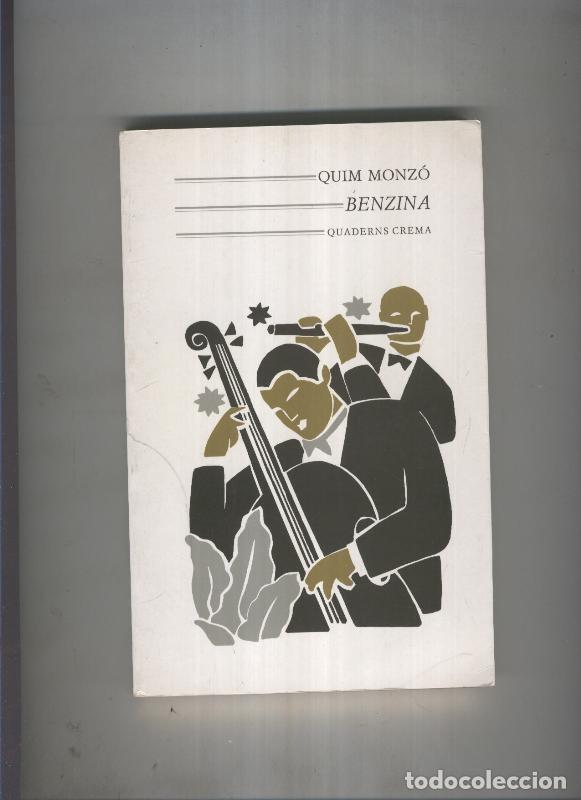 Libros: Benzina - Quim Monzo - Foto 1