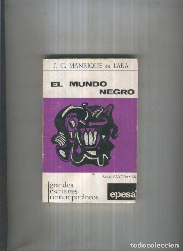 B&uuml;cher: Grandes escritores contemporaneos numero 28: El Mundo Negro - Jose Gerardo Manrique de Lara