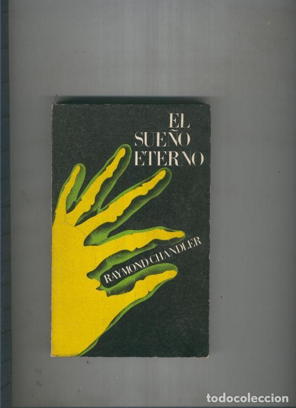 Libros: El sue&ntilde;o eterno - Raymond Chandler - Foto 1