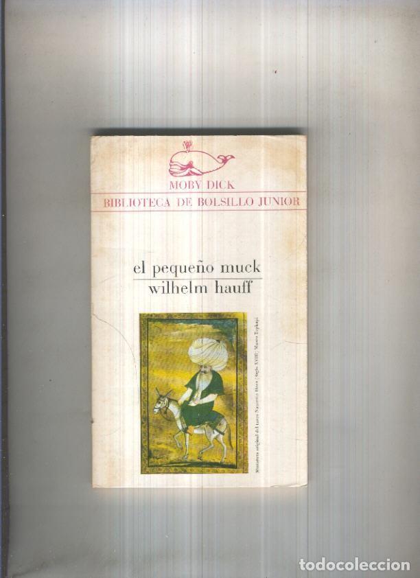 Libros: Moby Dick numero 005: El peque&ntilde;o Muck - Wilhelm Hauff - Foto 1