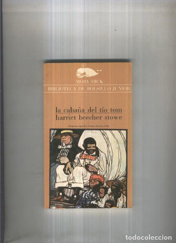 Libros: Moby Dick numero 082: La caba&ntilde;a del Tio Tom - Harriet Beecher Stowe - Foto 1