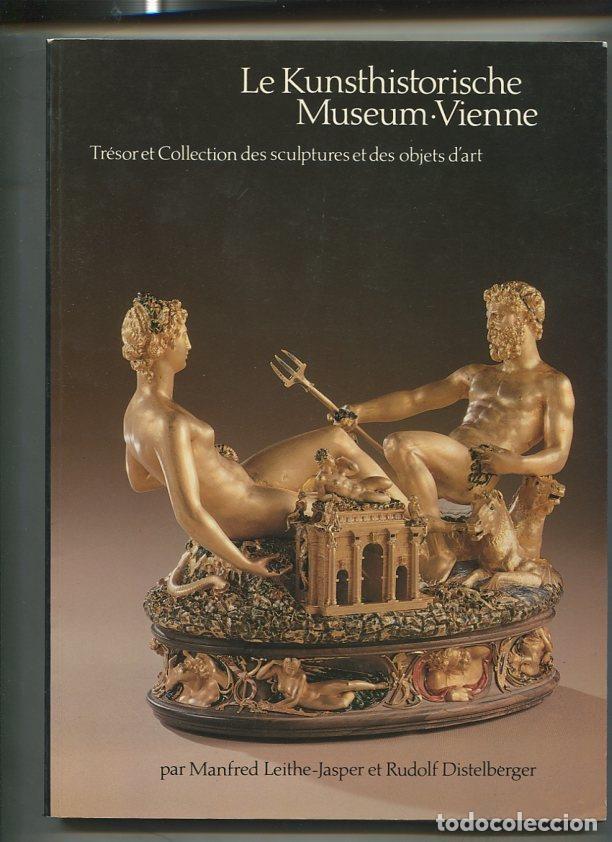 Livros em segunda m&atilde;o: Le Kunsthistorische Museum Vienne: Tresor et collection des sculptures et des objets d,art - Manfred