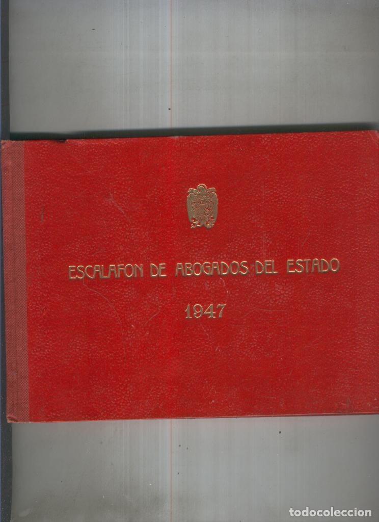 Libros: Escalafon de abogados del estado 1947 - Varios - Foto 1