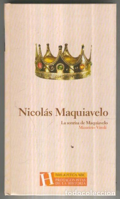 Libros: Protagonistas de la historia numero 10: Nicolas Maquiavelo, la sonrisa de Maquiavelo - Maurizio Viro