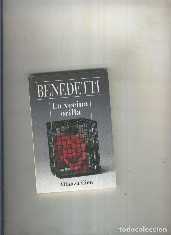 Libros: La vecina orilla - Benedetti - Foto 1