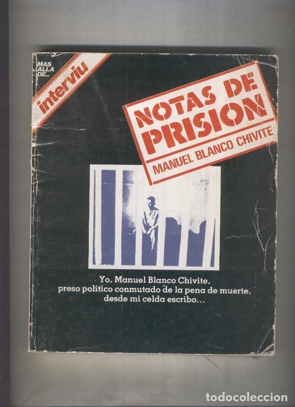 Libros: Notas de prision - Manuel Blanco Chivite - Foto 1