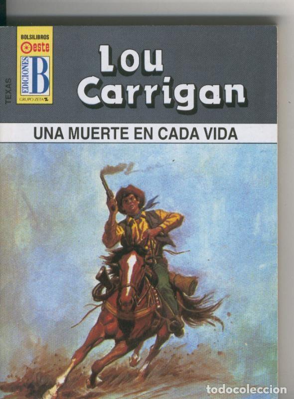 Libri di seconda mano: Texas numero 29: Una muerte en cada vida - Lou Carrigan