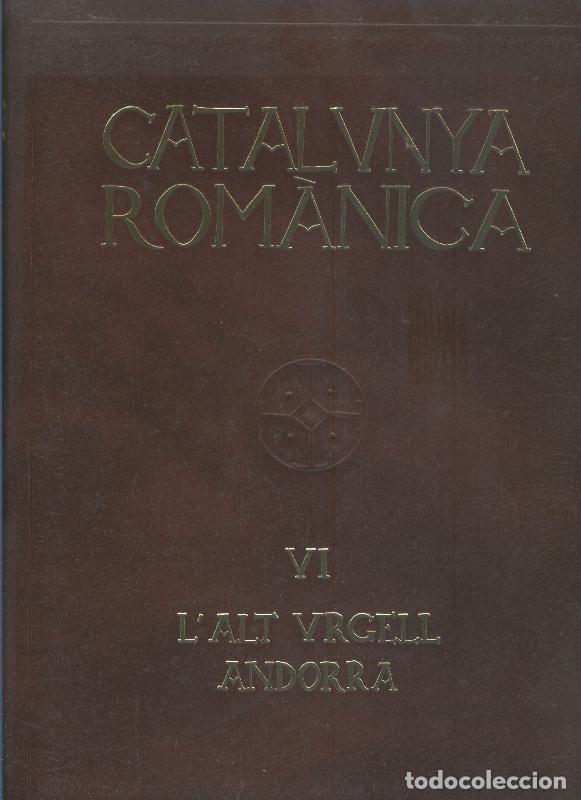 Livros em segunda m&atilde;o: Catalunya Romanica volumen VI: L,alt Urgell, Andorra - Varios