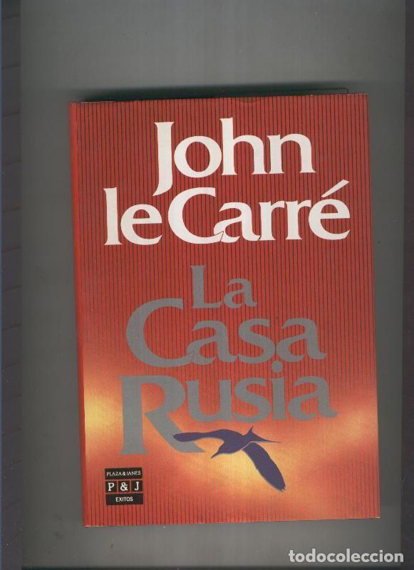 Libros: La casa Rusia - John le Carre - Foto 1