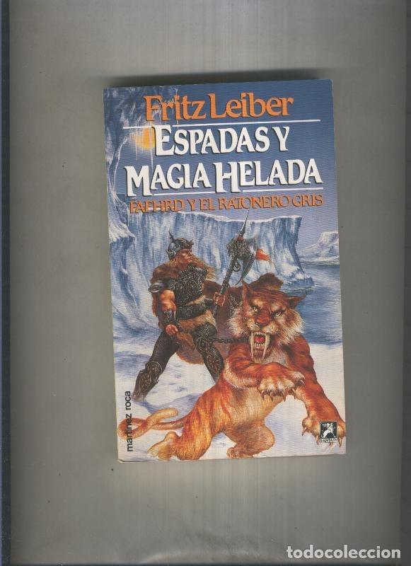 Libros: Fantasy numero 028: Fafhrd y el ratonero gris: Espadas y magia helada - Fritz Leiber