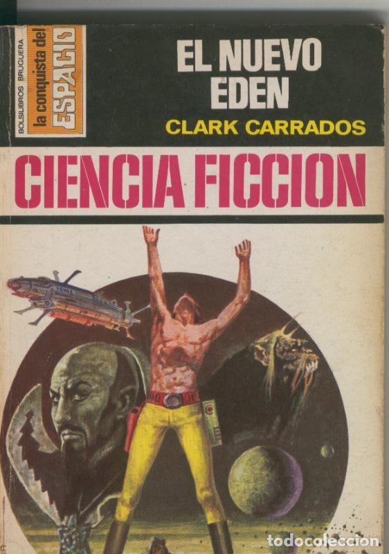 Livros em segunda m&atilde;o: La Conquista del Espacio numero 255: El nuevo eden - Clark Carrados