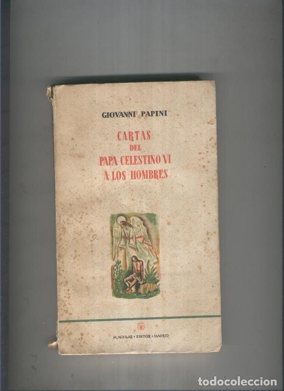 Libros: Cartas del Papa Celestino VI a los hombres - Giovnni Papini