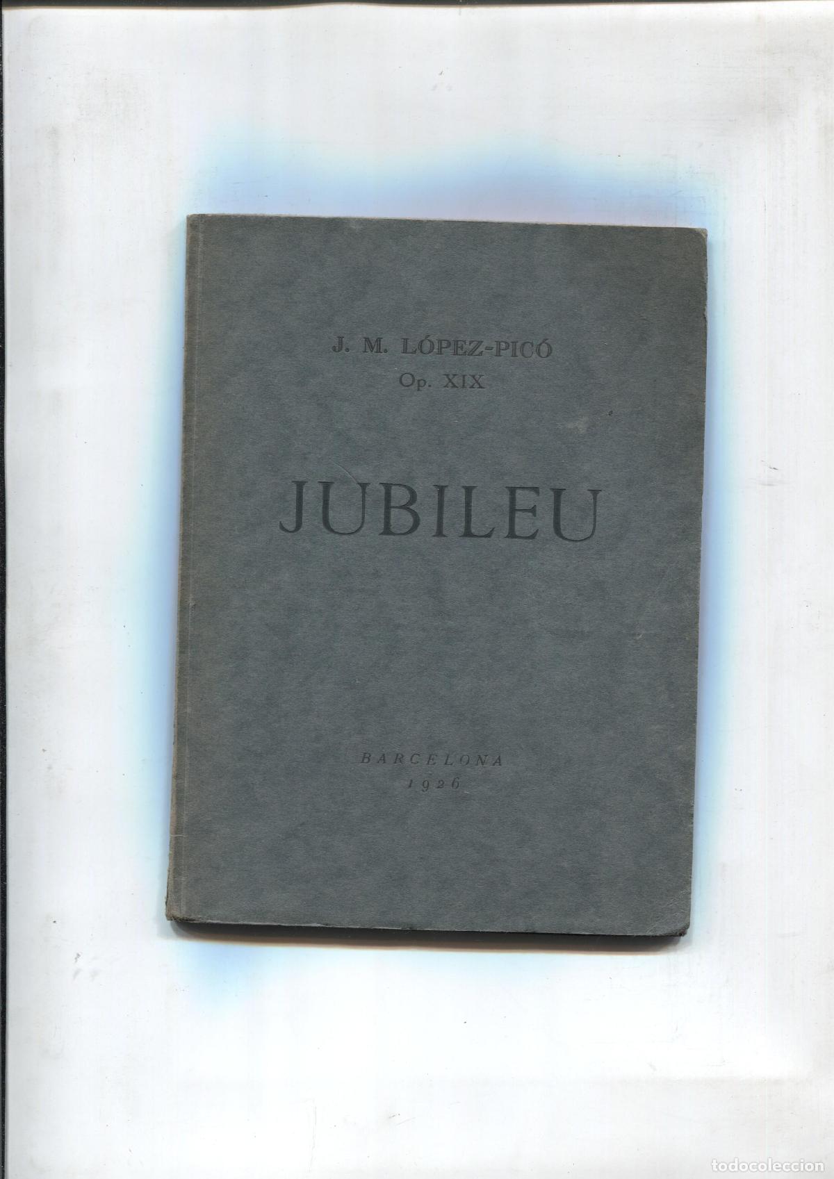 Libros: Jubileu - J.M. Lopez Pico - Foto 1