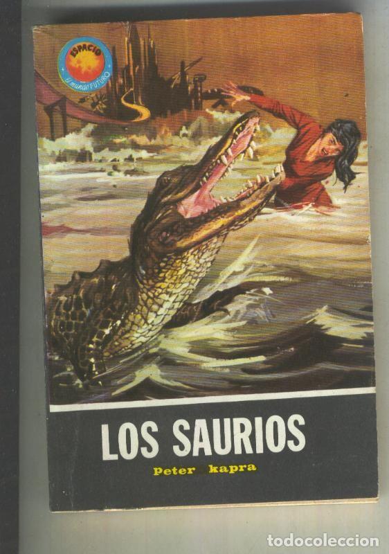 Libros: Espacio El Mundo Futuro numero 362: Los saurios - Peter Kapra