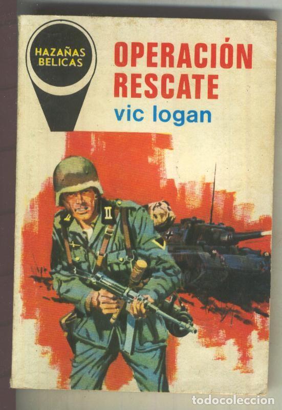 B&uuml;cher: Haza&ntilde;as Belicas numero 698: Operacion rescate - Vic Logan