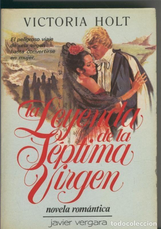 Libri di seconda mano: La leyenda de la septima Virgen - Victoria Holt