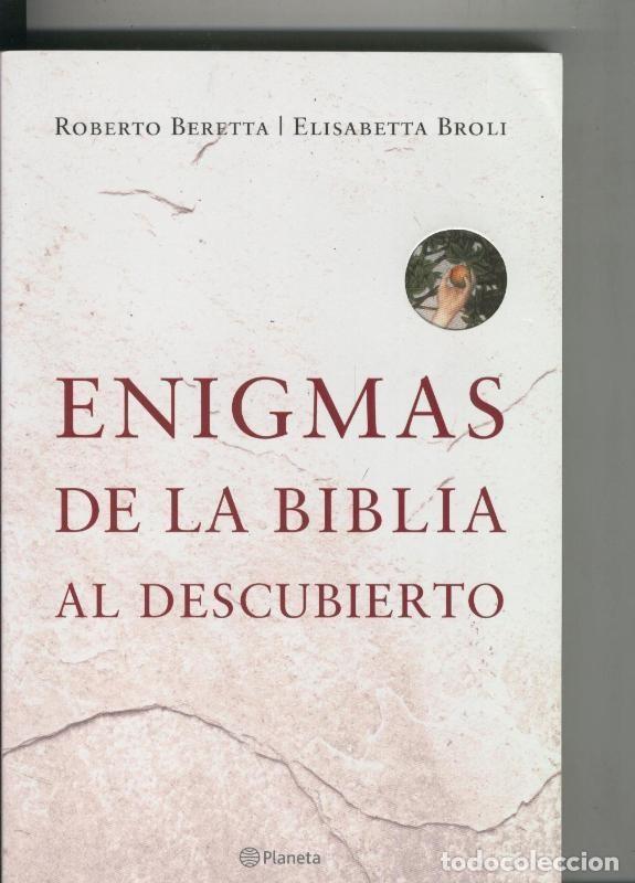 Libros: Enigmas de la biblia al descubierto - Roberto Beretta y Elisabetta Broli