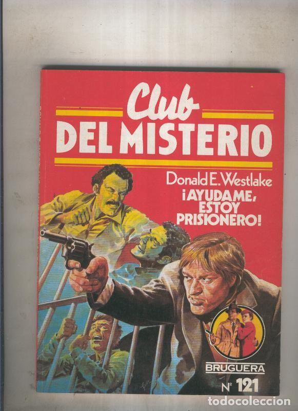 Libri di seconda mano: Club del Misterio numero 121:Ayudame, estoy prisionero - Donald E. Westlake