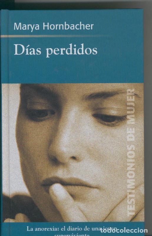 Libros: Dias perdidos - Marya Hornbacher - Foto 1