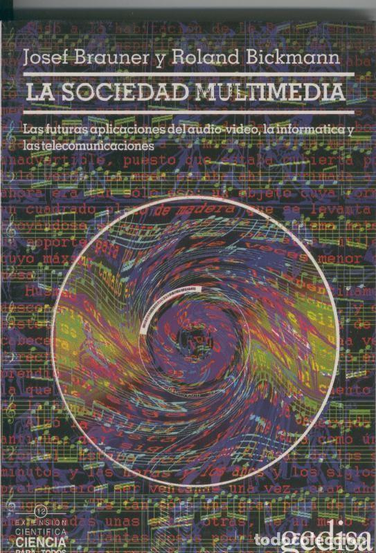 B&uuml;cher: La Sociedad Multimedia - Josef Brauner y Roland Bickmann