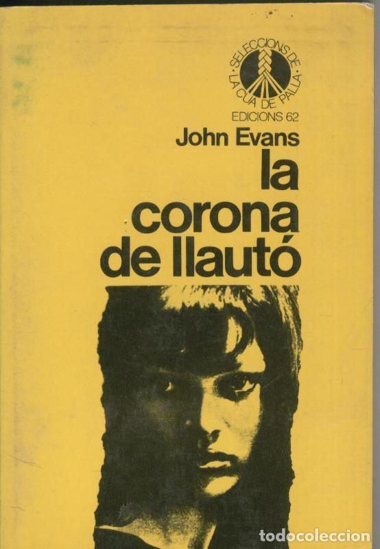 Libros: La corona de llauto - John Evans - Foto 1