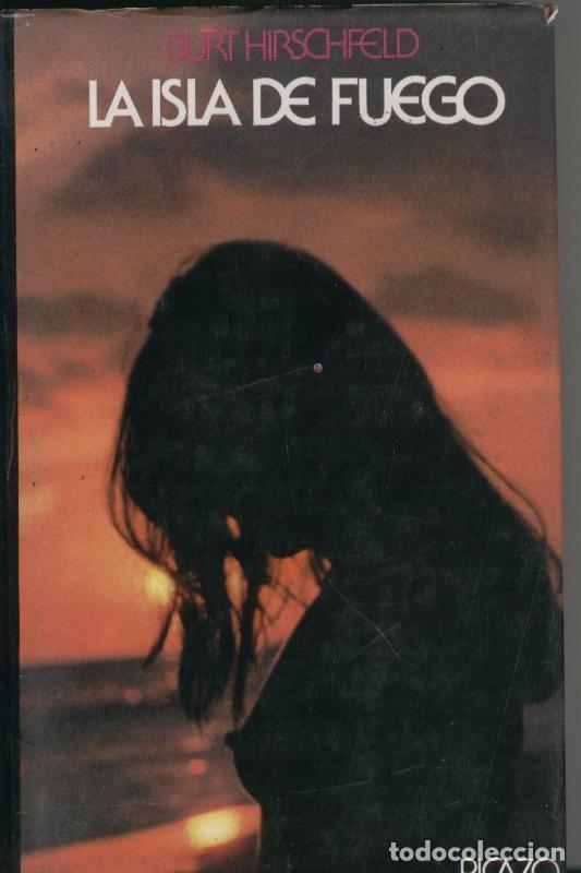 Libros: La isla de fuego - Burt Hirschfeld - Foto 1
