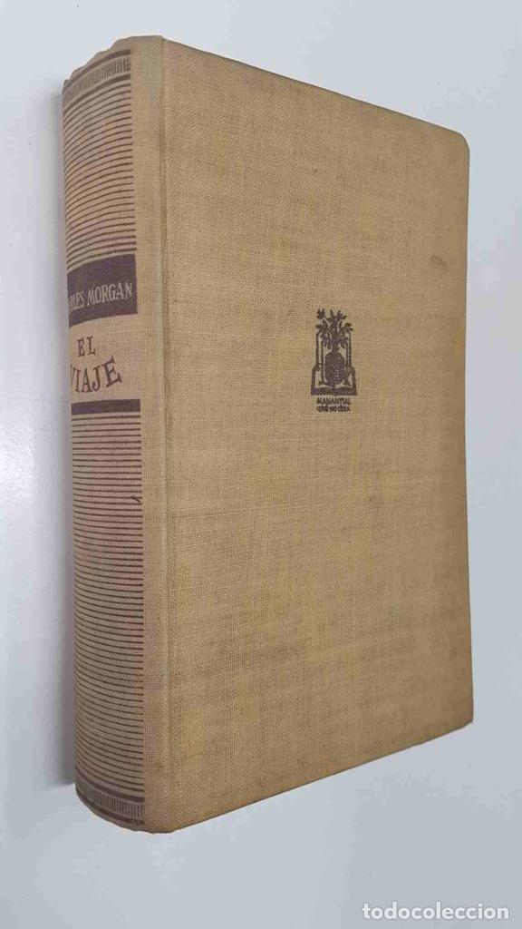 Livres: Coleccion Manantial que no cesa: El viaje - Charles Morgan