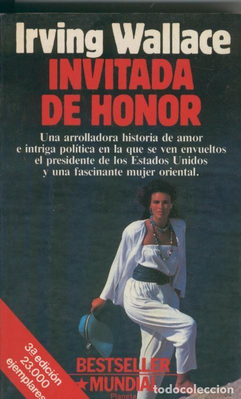 Libros: Invitada de Honor - Irving Wallace - Foto 1