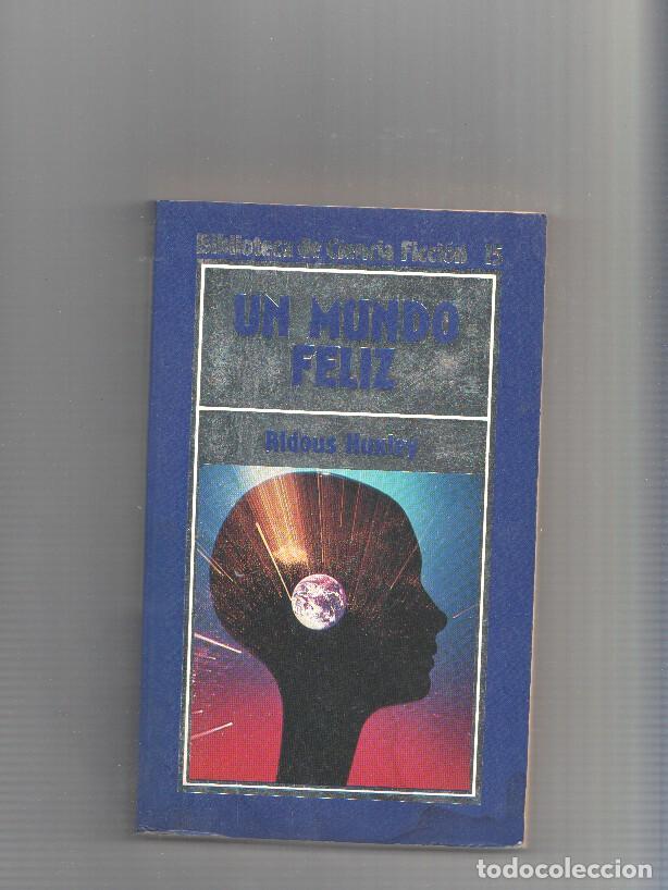 Livros em segunda m&atilde;o: UN MUNDO FELIZ - Aldous Huxley