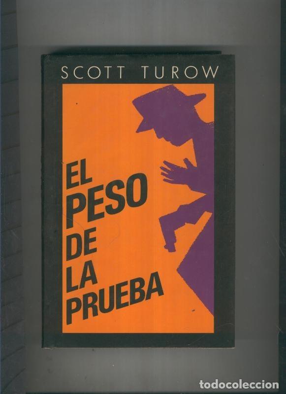 Libros: El peso de la prueba - Scott Turow - Foto 1
