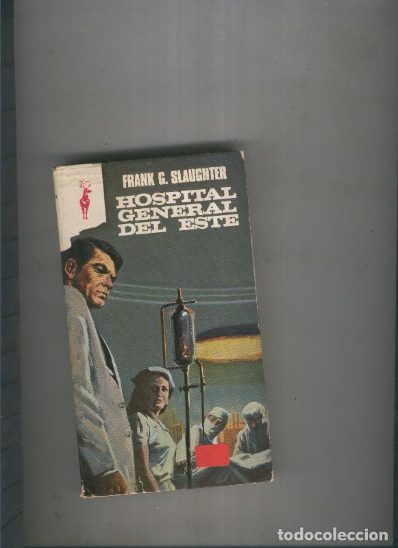 Libros: Hospital general del este - Frank G. Slaughter - Foto 1