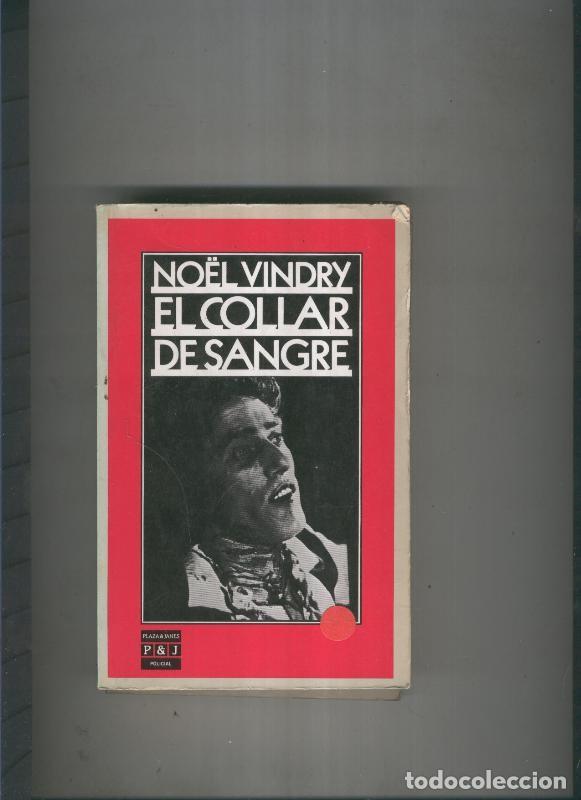 Libros: El collar de sangre - Noel Vindry - Foto 1