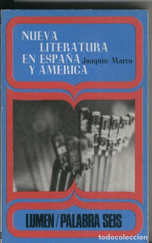 Libros: Nueva literatura en Espa&ntilde;a y America - Joaquin Marco