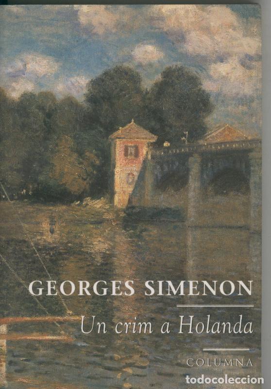 Libros: Un crim a Holanda - Georges Simenon - Foto 1