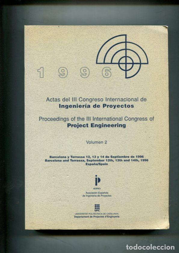 Livros em segunda m&atilde;o: Actas del III Congreso internacional de Ingenieria de Proyectos, volumen 2 - varios