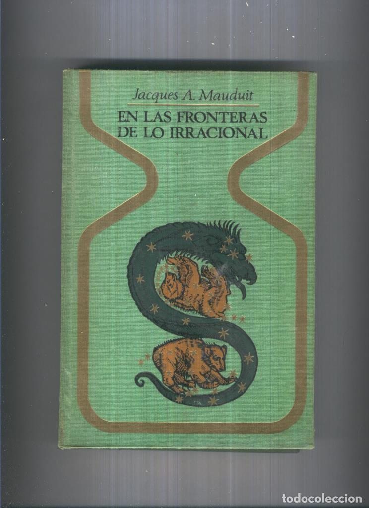 Libros: Otros Mundos: En las fronteras de lo irracional - Jacques A. Mauduit