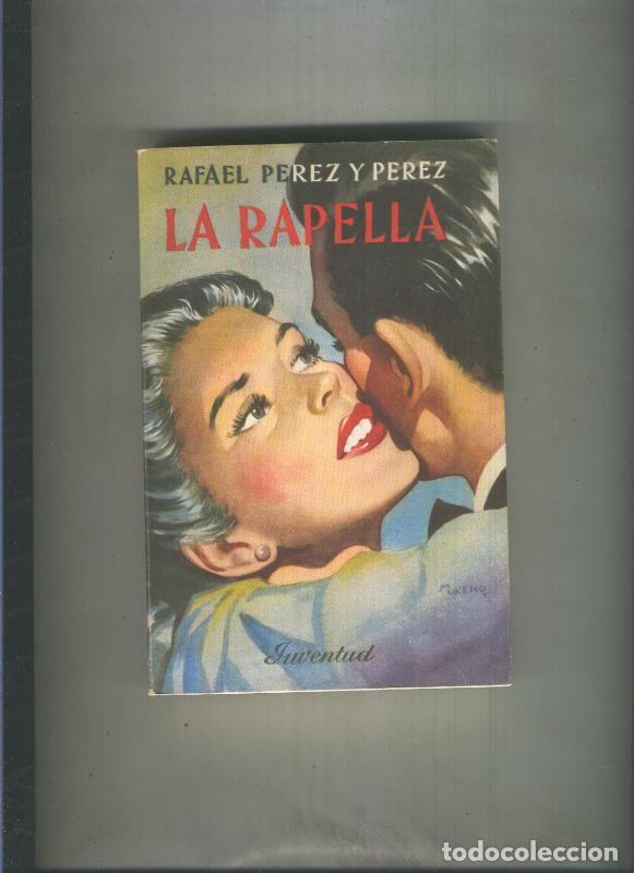 Libros: La Rapella - Rafael Perez y Perez - Foto 1